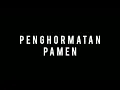 Download Lagu PENGHORMATAN PAMEN