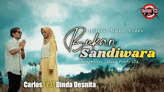 carlos feat dinda desnita ll bukan sandiwara official music video 