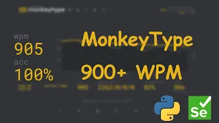 How to get high score on MonkeyType Using Python Selenium Coding ASMR no - talk