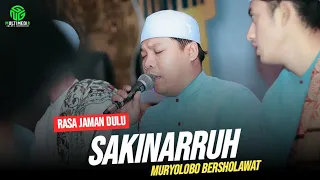 rasa jaman dulu sakinarruh ii muryolobo bersholawat