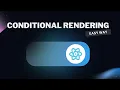 Master Conditional Rendering in React JS in easy way
