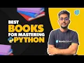 BEST BOOKS FOR MASTERING PYTHON Become High end Python Developer