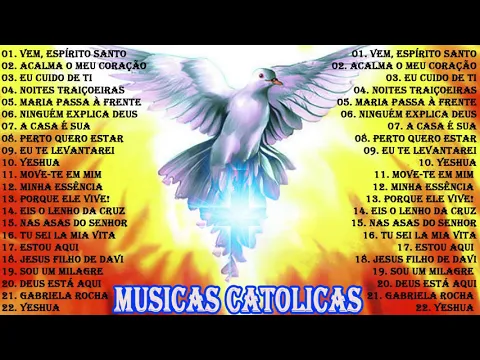 Download MP3 Top 20 Musicas Catolicas |Vem, Espírito Santo,Acalma o Meu Coração, EU CUIDO DE T,Noites Traiçoeiras