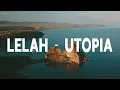 Lagu Lelah - Utopia || Lirik