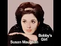 Bobbys Girl - Susan Maughan