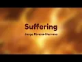 Suffering- Epic the Musical Lyrics by Jorge Rivera-Herrans