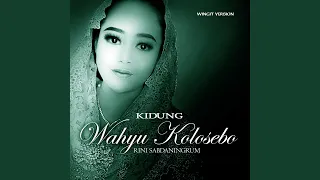 Download Kidung Wahyu Kolosebo (Wingit Version) MP3