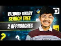 98 Validate Binary Search Tree Day 023 2 Ways Limit Ranges Inorder Traversal