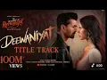 Lagu Deewaniyat - title track || Mind Relax Lofi๐ง || slowed+reverb || New Hindi Song๐ถ || #subscribenow