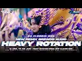 Lagu DJ HEAVY ROTATION - JKT 48 ( REMIX BREWOG AUDIO ) VIRAL TIKTOK YANG KALUAN CARI !!