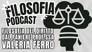 Filosofia del diritto - dai panieri della prof.ssa Valeria Ferro -  Università E-Campus
