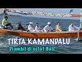 Lagu TIRTA KAMANDALU‼️Pengambilan diselat BALI Karya Agung Ngenteg Linggih Banjar Patoman 6-10-2025