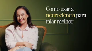 Como usar a neurociência para falar melhor sem manipular ninguém