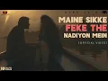 Lagu Maine Sikke Feke The Nadiyon Mein - Osho Jain (Official Video) Dekha Hi Nahi | New Hindi Song 2025