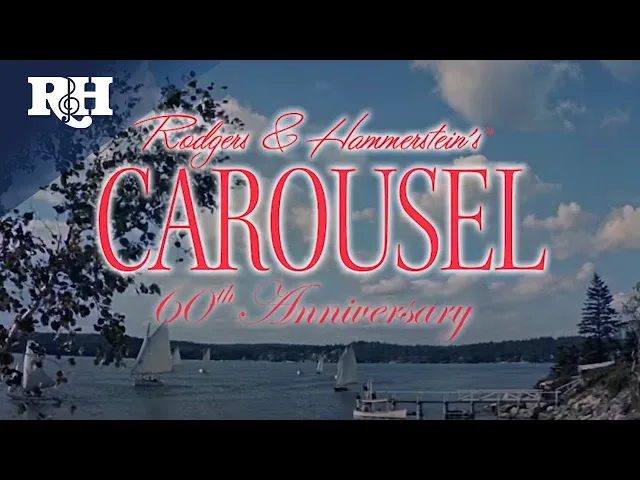 CAROUSEL 60th Anniversary - Fathom Events Trailer