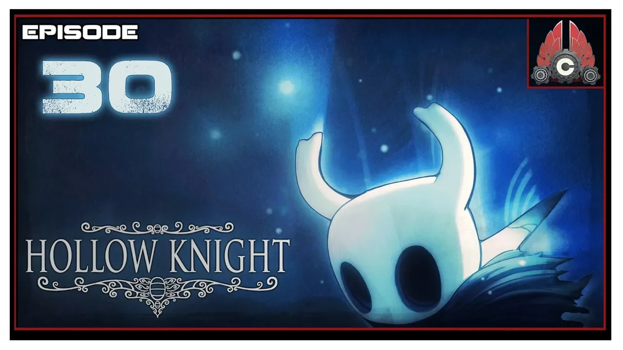 Let's Play Hollow Knight With CohhCarnage - Episode 30