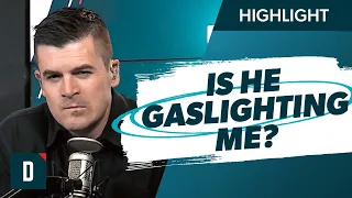 Is My Husband Gaslighting Me 