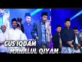 Download Lagu MERINDING... MAHALUL QIYAM menyentuh hati - Gus Iqdam - Hadroh Pusat Sabilu Taubah 