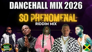 so phenomenal riddim mix 2026 skillibeng vybz kartel skippa masicka new dancehall mix