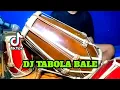 Download Lagu DJ TABOLA BALE KOPLO VIRAL TIKTOK COVER KENDANG RAMPAK