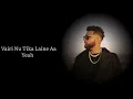 YEAH NAAH - Karan Aujla || Official Lyrics Video || Latest Punjabi Songs 2023 || Vivid Wordz
