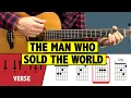 The Man Who Sold The World - Guitar Tutorial CHORDS
