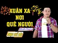 Download Lagu Nhạc Chế Xuân 2023 l Xuân Xa Nơi Xứ Người - Minh Chiến l Tết Về Lòng Con Thấy Buồn l Danh Tuấn Trung