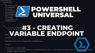 PowerShell Universal 2026 - Part 3 Creating a variable endpoint