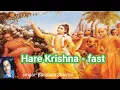 Lagu Hare Krishna Hare Rama(fast) | harer krishna fast version