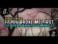 DJ YOU BROKE ME FIRST X THE RIVER X BACK TO U X MIRACLES STYLE CANDU 2025