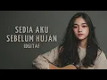 Cover Akustik ~ Sedia Aku Sebelum Hujan - Idgitaf