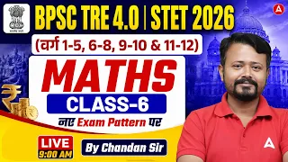 BPSC TRE 4.0 Maths | Bihar STET 2026 | Maths Claas 5 | by Chandan Sir