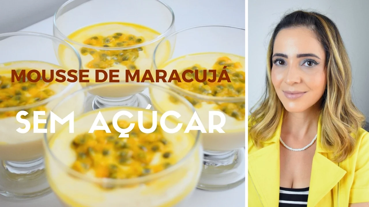 Mousse de Maracujá Light - Giovana Ganda. 