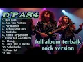 Download Lagu full album d'pas4 dan kawan-kawan rock version lagu indie nostalgia. #dpaspor #lagunostalgia