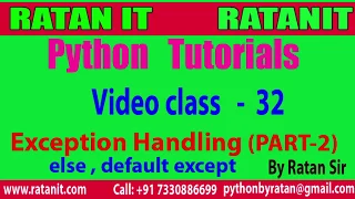 Python Tutorial class-32 Exception Handling PART-2 By Ratan sir