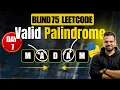 Valid Palindrome Two Pointers Strings Day 7 of Blind 75 DSA with Python Hindi