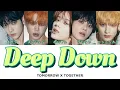 Download Lagu Deep Down -TXT（투모로우바이투게더）- 日本語字幕 和訳 歌詞 カナルビ パート分け