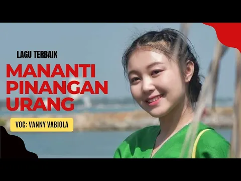 Download MP3 mananti pinangan urang Vanny vabiola ‼️ gadis desa