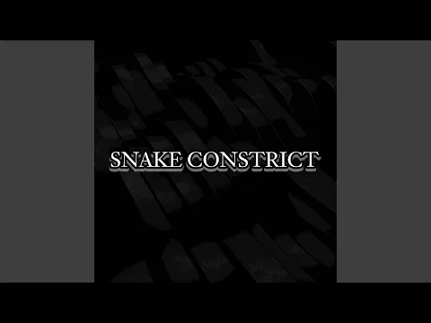 Download MP3 SNAKE CONSTRICT