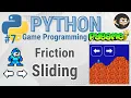 Pygame Tutorial 7 - Friction