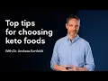 Choosing keto foods what to eat and avoid
