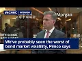 We ve probably seen the worst of bond market volatility Pimco says