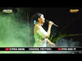 Download Lagu LANANG PUJAAN // CITRA NADA LIVE DUSUN CISALAK -  DESA SIDARAJA // KEC.CIAWI GEBANG - KUNINGAN