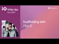 Scaffolding with PlopJS Friday Tips