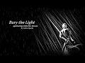 Lagu Bury The Light - Approaching Storm Remake By JAIDENSPARDA