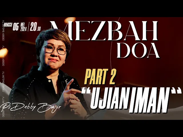 Download MP3 MEZBAH DOA - 5 MEI 2024 PART II 