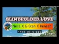 Download Lagu Nella x G-Stan x Kenzah (official audio 2020) Blindfolded Love.....prod Dj Giggz