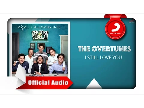 Download MP3 TheOvertunes - I Still Love You [Official Audio Video]