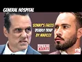 General Hospital Sonny s Faces Deadly Trap as Sidwell Loses Control of Vengeful Marco