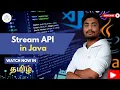 Stream API in Java Complete Stream Tutorial Tamil filter map collect Java 8 2025
